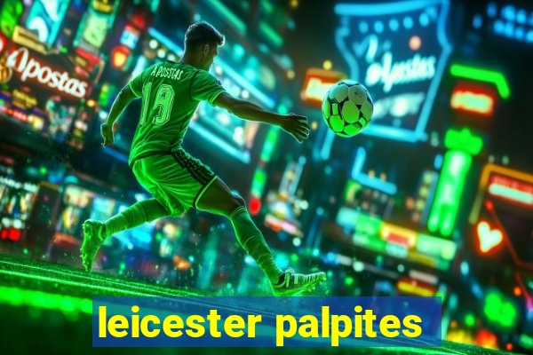 leicester palpites